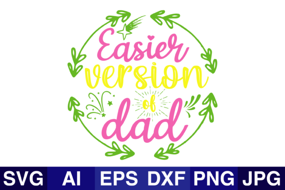 Easier Version of Dad Graphics for Crafts