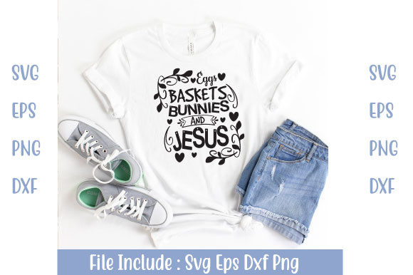 Eggs Baskets Bunnies and Jesus SVG: Graphics for Crafts