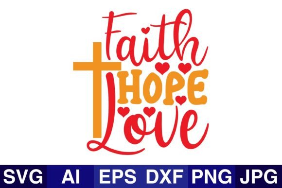 Faith Hope Love Graphics for Christian Crafts