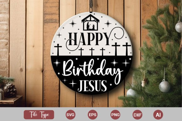 Happy Birthday Jesus Round Sign SVG Review
