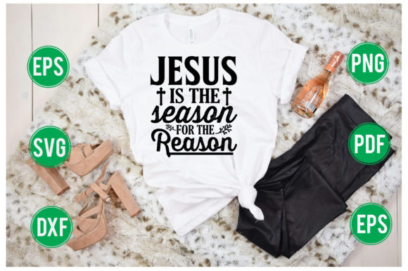 Jesus is the Reason Graphics for Faith Crafts