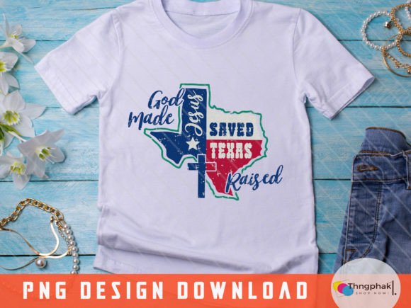 Jesus Saved Texas Raised Art PNG for Graphics & Crafts