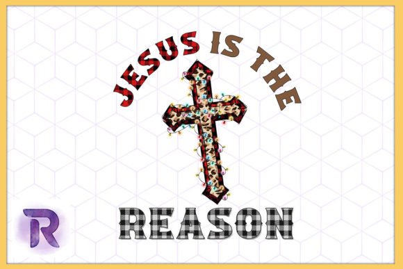 Jesus the Reason Christmas Sublimation for Graphics & Crafts