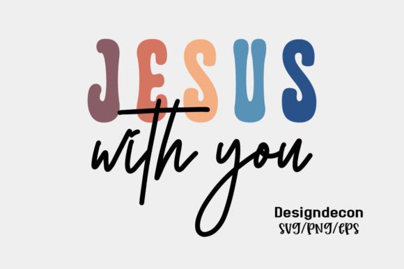 Jesus with You Retro Sublimation Svg: Graphics for Crafts